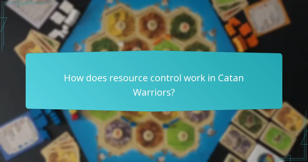 How does resource control work in Catan Warriors?