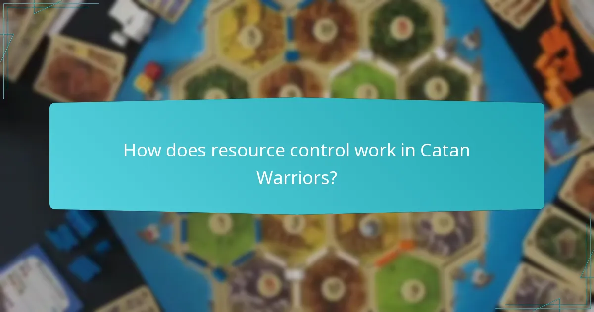 How does resource control work in Catan Warriors?