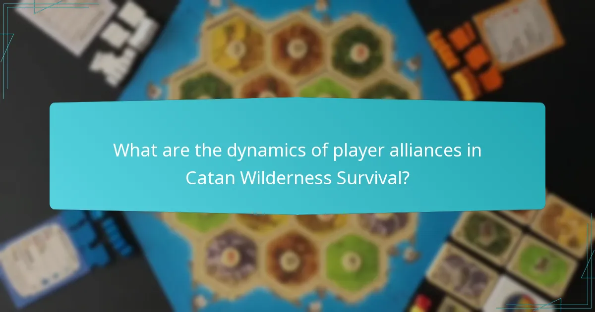 What are the dynamics of player alliances in Catan Wilderness Survival?