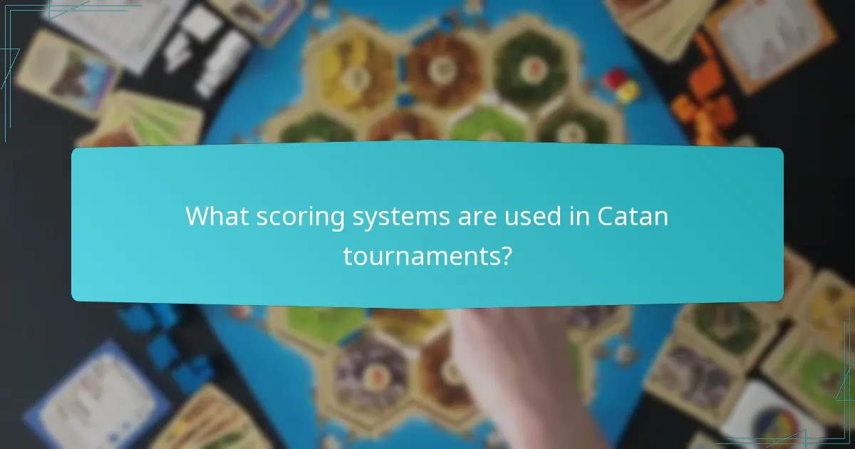 What scoring systems are used in Catan tournaments?